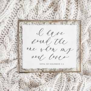 Calligraphy Print - I Have Found the One Whom My Soul Loves - Horiztontal