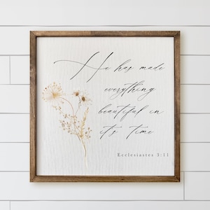Wood Framed Sign - Ecclesiastes 3 - rustic home decor, gallery wall, housewarming gift, framed decor, farmhouse style, wall decor