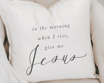 Throw Pillow - Give Me Jesus - Biblical, Bible, Seam calligraphy, home décor, wedding gift, Bible verse, housewarming gift, cushion over