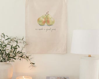 Wall Banners - A Great Pear | Housewarming Gift, Wall Banner Gift, Cozy Home Decor Gift, Sentimental Wall Art, Watercolor Wall Banner