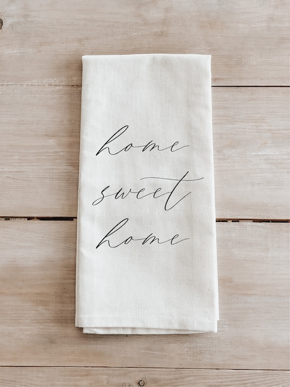 Buy Tea Towel Home Sweet Home Made in the USA Housewarming Gift