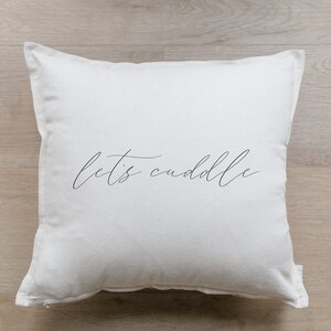 Throw Pillow Let's Cuddle For her, hand lettered, home décor, wedding gift, engagement present, housewarming gift, throw pillow image 2