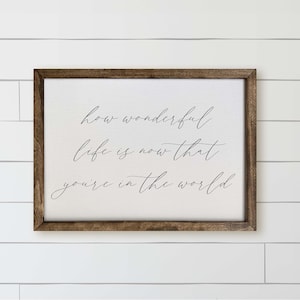 Wood Framed Sign - How Wonderful Life Is, rustic home decor, gallery wall, housewarming gift, framed decor, farmhouse style, wall decor