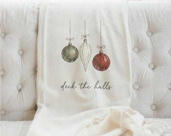 Deck The Halls 3 Ornaments Printed Throw Blanket Christmas Decor