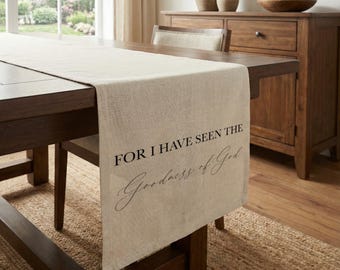 Table Runners - Goodness of God | Housewarming Gift, Girly Sentimental Home Decor, Personalized Table Runner, Scripture Table Runner