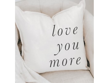 Throw Pillows - Love You More Italic | Valentine's Day Gift, Valentine's Day Throw Pillow, Valentines Day Gift Pillow, Cozy Love Throw