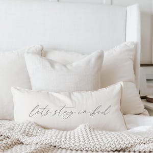 Lumbar Pillows - Let's Stay In Bed | Bridal Shower Gift, Lumbar Pillow Gift, Cozy Home Decor, Let's Stay In Bed Pillow, All Year Lumbar