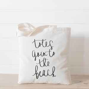 Tote Bags - Goin' To The Beach | Best Friend Gift, Tote Bag Gift For Women, Stock Design Tote Bag, Beach Theme Tote Bag, Summer Tote Bag Bild 1