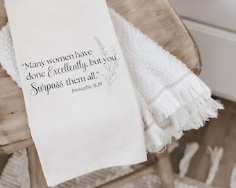 Tea Towel - Proverbs 31.29 | Mother's Day Gift, Mother's Day Tea Towel, Spring Kitchen Decor, Gift For Mom, Farmhouse Kitchen Towel