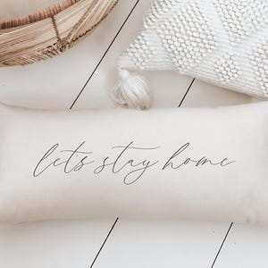 Lumbar Pillows - Lets Stay Home | Cozy Home Gift, Lumbar Pillow Gift, Cozy Lumbar Pillow, Sentimental Home Decor Gift, Hostess Gift Lumbar
