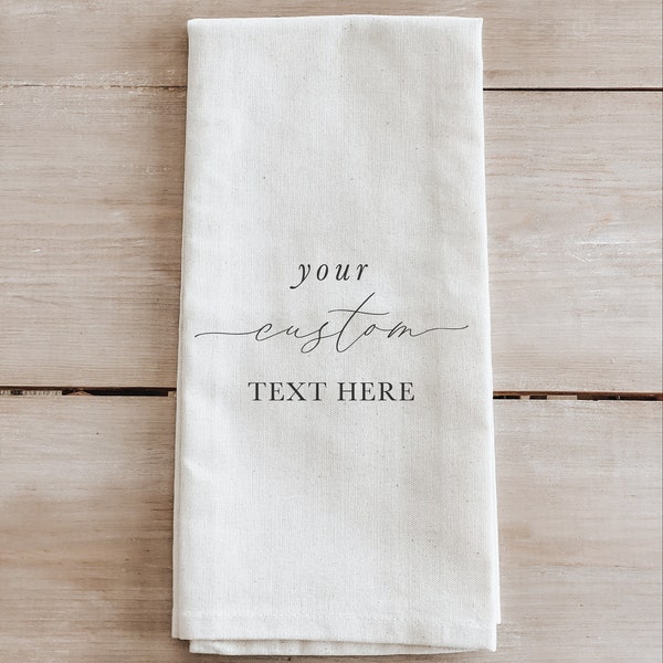 Kitchen Towel - Custom Design - Your Text Here!