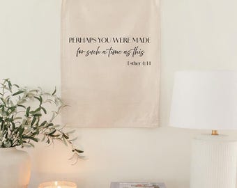 Wall Banners - Esther 414 | Housewarming Gift, Scripture Wall Banner, Esther 414 Wall Decor, Cozy Wall Art Gift, Personalized Scripture Art