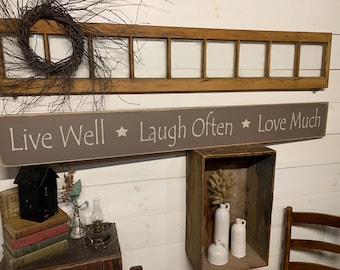 Handmade Wooden Sign: Live Well Laugh Often Love Much (60" x 7.5")
