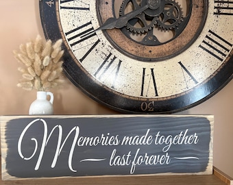 Handmade Wood Sign: 'Memories Made Together Last Forever' (24" x 7.5")