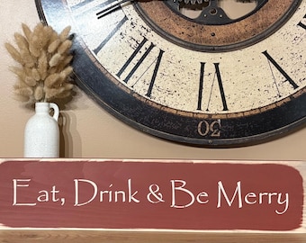 Handmade Eat Drink Merry Wood Sign (24” x 5.5”), Distressed Finish