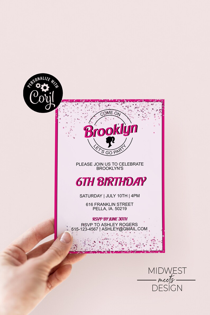 May include: Pink and white birthday invitation with glitter confetti. The invitation says "Come on Brooklyn Let's Go Party" and includes details for a 6th birthday party.