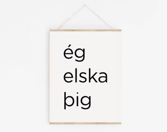 Ég elska þig Icelandic Print - I love you - Scandinavian Print - Scandi Home Decor - From Iceland by Sonia Nicolson