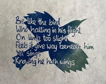Impression Lino Be Like The Bird : poème de Victor Hugo sur papier Lokta