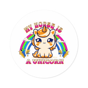 Equestrian Sticker, Horse Laptop Decal, My Horse is a Unicorn, Outdoor Indoor Round Sticker, Horse Lover Gift, Equestrian Decor, Laptop