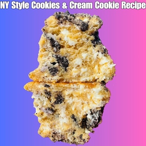 Cookies & Cream  NY Style Cookie Recipe