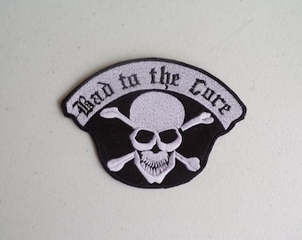 BAD TO THE BONE  SKULL & CROSSBONES SEW-ON IRON-ON EMBROIDERED PATCH 4.25"X 3" 