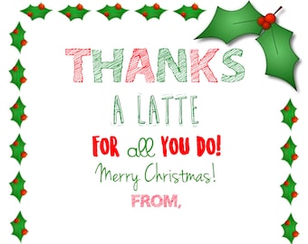 Thanks A Latte Christmas/Holiday 5x7 Card