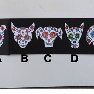 Sugar Skull Dogs #169 a-e