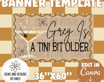 A Tini Bit Older Birthday Party Banner Template | Editable 36"x60" Canva Template | Digital Download | DIY Painted Sign | Mockup