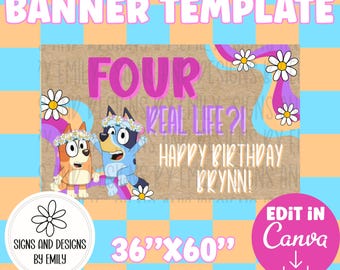Four Real Life Bluey Birthday Party Banner Template | Editable 36"x60" Canva Template | Digital Download | DIY Painted Sign | Mockup
