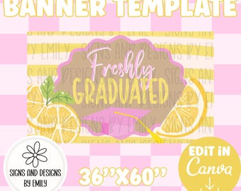 Freshly Graduated Party Banner Template | Editable 36"x60" Canva Template | Digital Download | DIY Painted Sign | Mockup