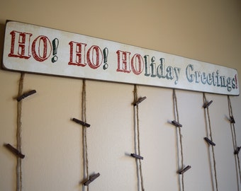 Ho! Ho! Ho! Holiday Greetings! Christmas Card Sign - Holiday Card Sign - Christmas Card Display - Christmas Card Holder - Holiday Card Sign