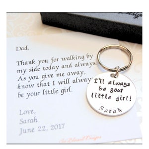 Father of the Bride Gift, I'll always be your little girl, Father of the Bride keychain, thank you Dad, from daughter to DAD