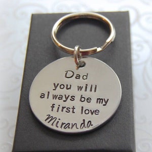 Father of the Bride Keychain, Gift for Father of the Bride, Personalized, Dad you will always be my first love, To DADDY from Daughter