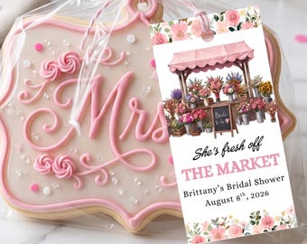 She's Fresh Off the Market Bridal Shower Favor Tags, Farmer's Market Wedding Shower, Bachelorette Decoration, Goodie Treat Bag Tag