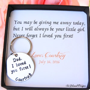 Father of the Bride I loved you first Dad, Gift for DAD on your wedding day by So Blessed Designs