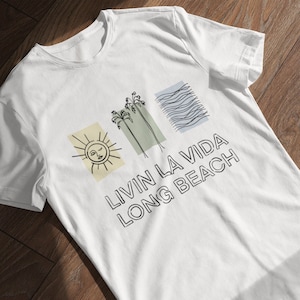 Long Beach T Shirt | Livin La Vida Long Beach | Long Beach, California | Long Beach Gift | Oversized Tee | Long Beach Shirt | Unisex Shirt