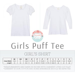 May include: Two white Girls Puff Tees, one short-sleeved and one long-sleeved, are displayed. The short-sleeved shirt has puff sleeves. The image includes a size chart with measurements in inches for chest width and length, ranging from 6 months to size 12.