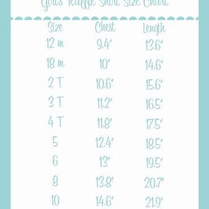 May include: A size chart for girls' ruffle shirts, showing chest and length measurements in inches for sizes 12 months to 12.