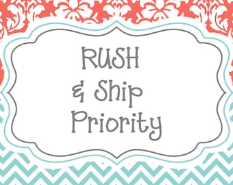 RUSH AND SHIP - Priority