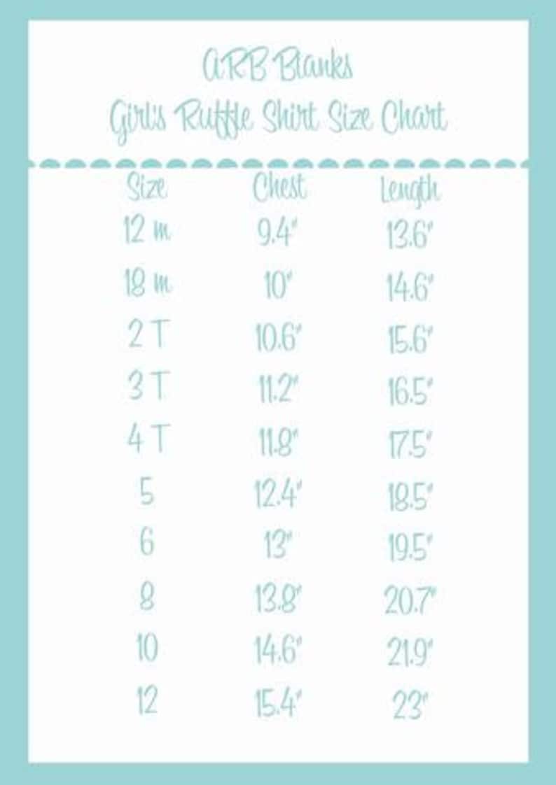 May include: A size chart for girls' ruffle shirts, showing chest and length measurements in inches for sizes 12 months to 12.