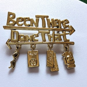 1980&#39;s  &quot;Been There Done That&quot;  Dangling Travel Charms Pin Brooch