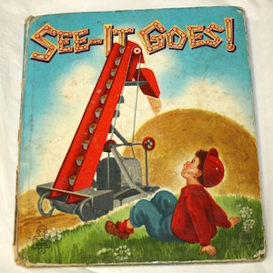 1953 See-It-Goes! Książka dla dzieci autorstwa George'a i Irmy Wilde Whitman Publishing Co.