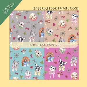 May include: A set of four 12-inch digital scrapbook papers featuring a repeating pattern of cute animals wearing bows. The animals include cats, dogs, rabbits, and a chihuahua. The papers are in shades of pink, blue, brown, and gray.