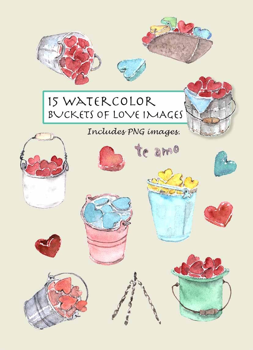 CLIP ART Watercolor Buckets of Love Set. 15 Images. Digital Download. Hearts. Valentine