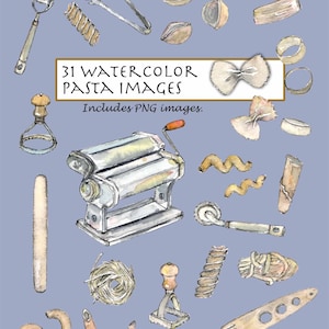 May include: A watercolor illustration of 31 pasta shapes and tools, including a pasta machine, rolling pin, and various cutters. The text "31 WATERCOLOR PASTA IMAGES" and "Includes PNG images." is also included in the image.