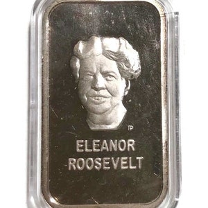 Limited Edition 1973 ELEANOR ROOSEVELT American silver  1 Troy OZ .999 Silver Bar-Rare