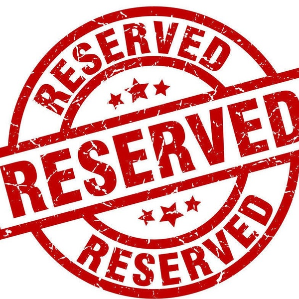 Reserved for Erica