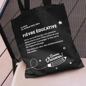 Sac fourre-tout pour professeur ou éducatrice "Fièvre éducative" personnalisable au nom de l'enfant - Cadeau de fin d'année personnalisé