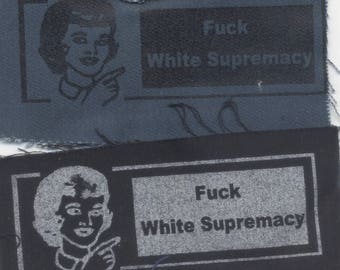Fuck White Supremacy Patch