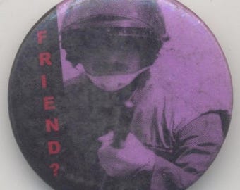 Officer Friendly? 1" Pin